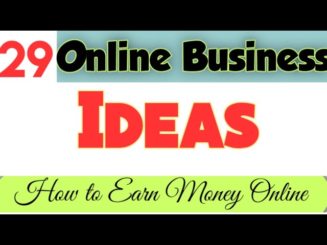 29 Best Online Business Ideas || Online Business|| How to Earn Money Online