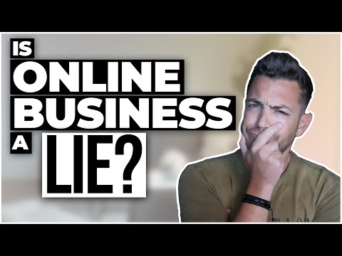Is Online Business Actually a LIE?