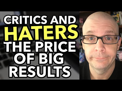 Critics and Haters, the Price of Big Results in Online Business (Are You Torpedo Proof?)
