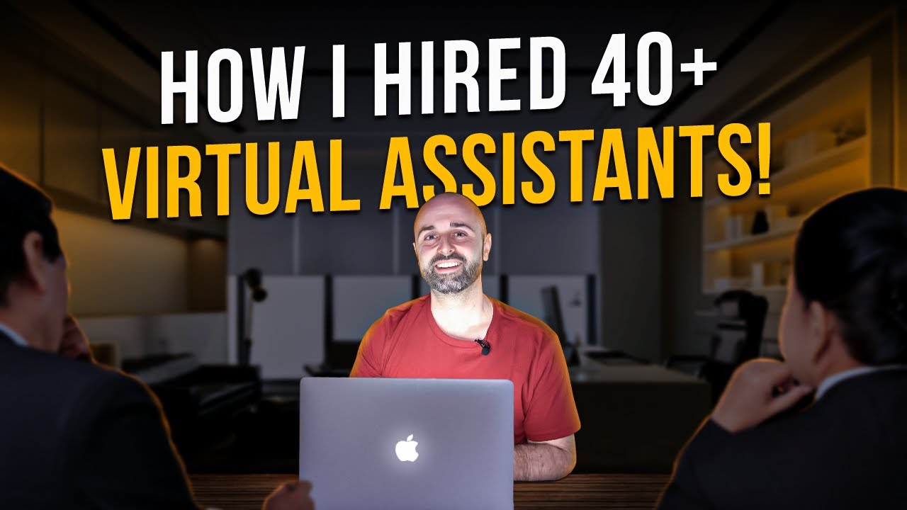 How I Hired 40+ Virtual Assistants To Run My Online Business