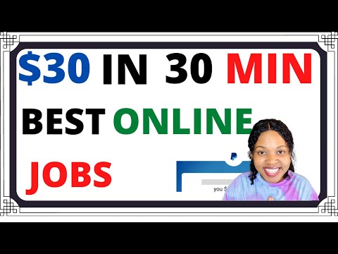 $30 IN 30 MINUTES :  BEST ONLINE JOBS !!!