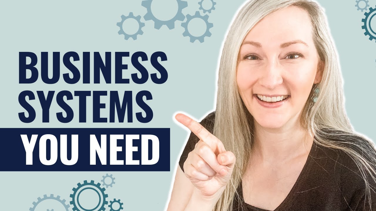 Back to Basics: 5 Systems You Need in Your Business | Online Business Systems