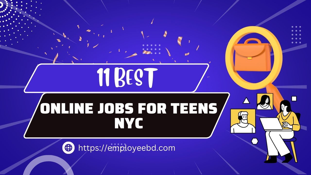 10 Best Online Jobs For Teens NYC