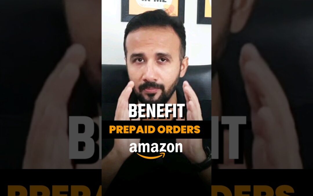 Boost Sales with Amazon Prepaid Orders | Online Business Tips & Tricks | Amazon