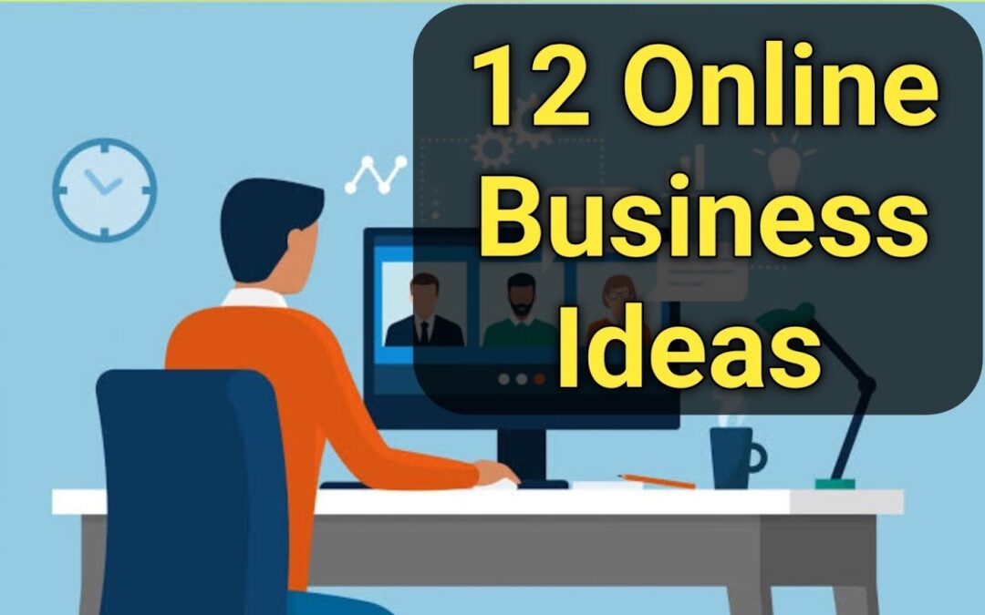 12 Online Business Ideas | Make money online