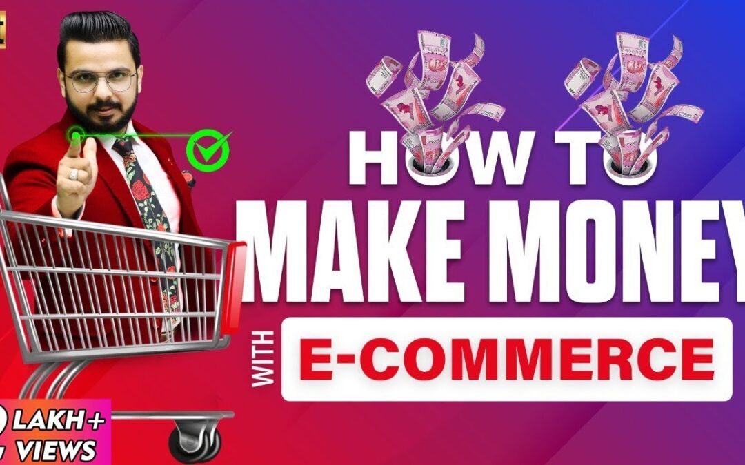 How to Make Money with E-Commerce Business | Earn Online Income | Passive Income