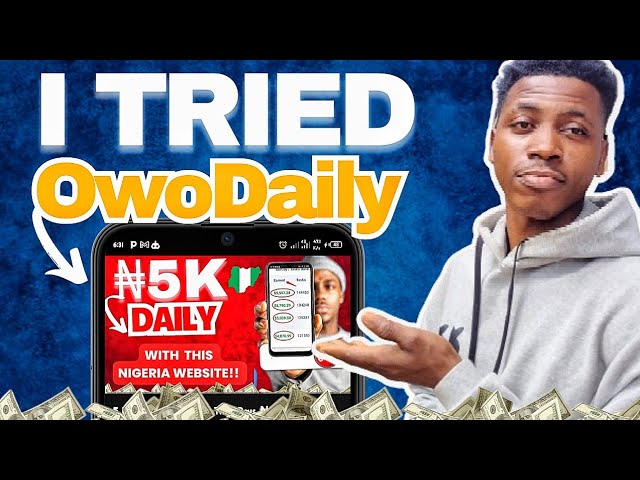 I Tried Making Money Online With Owodaily – Make MONEY Online 2024