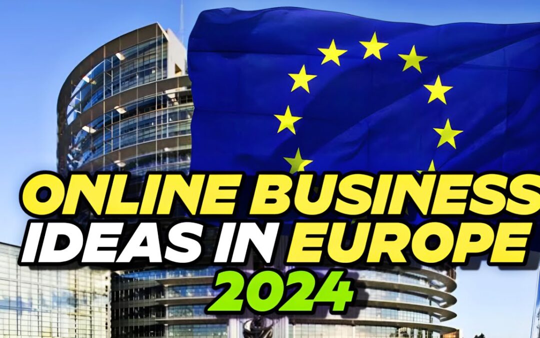 ???????? 5 Online Business Ideas in Europe 2024 | Profitable Online Business Ideas Europe